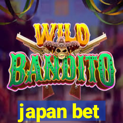 japan bet